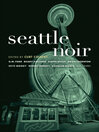 Cover image for Seattle Noir